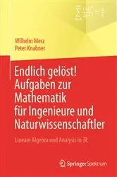 Book cover of Endlich gelöst! Aufgaben zur Mathematik für Ingenieure und Naturwissenschaftler by Wilhelm Merz