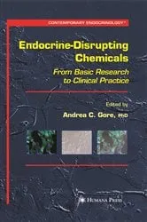 Book cover of Endocrine-Disrupting Chemicals by Andrea C. Gore