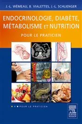 Book cover of Endocrinologie, diabète, métabolisme et nutrition pour le praticien by Jean-Louis Wémeau