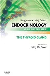 Book cover of Endocrinology Adult and Pediatric: The Thyroid Gland (6th ed.) by Unknown