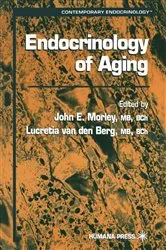 Book cover of Endocrinology of Aging by John E. Morley