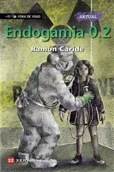 Book cover of Endogamia 0.2 by Ramón Caride