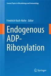 Book cover of Endogenous ADP-Ribosylation by Friedrich Koch-Nolte