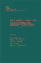 Book cover of Endogenous Peptides and Learning and Memory Processes by Joe L. Jr. Martinez
