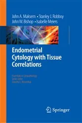 Book cover of Endometrial Cytology with Tissue Correlations by John A. Maksem