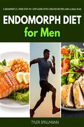 Book cover of Endomorph Diet for Men by Tyler Spellmann