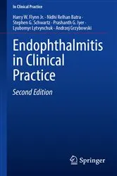 Book cover of Endophthalmitis in Clinical Practice (2nd ed.) by Harry W. Flynn Jr.