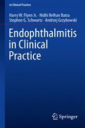 Book cover of Endophthalmitis in Clinical Practice by Harry W. Flynn Jr.
