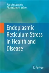 Book cover of Endoplasmic Reticulum Stress in Health and Disease by Patrizia Agostinis