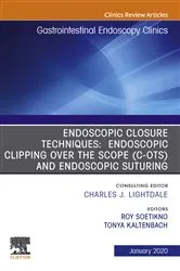 Book cover of Endoscopic Closures,An Issue of Gastrointestinal Endoscopy Clinics E-Book by Soetikno MD, MS(HSR), MS(Manag), FACG, FASGE, Roy