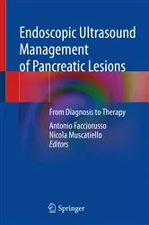 Book cover of Endoscopic Ultrasound Management of Pancreatic Lesions by Antonio Facciorusso