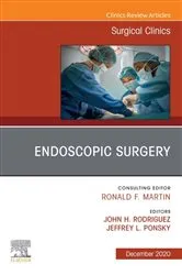 Book cover of Endoscopy, An Issue of Surgical Clinics, E-Book by John H. Rodriguez