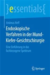 Book cover of Endoskopische Verfahren in der Mund-Kiefer-Gesichtschirurgie by Andreas Neff