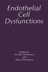 Book cover of Endothelial Cell Dysfunctions by M. Simionescu