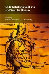 Book cover of Endothelial Dysfunctions in Vascular Disease by Raffaele De Caterina