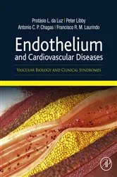 Book cover of Endothelium and Cardiovascular Diseases by Da Luz MD, FACC, Protasio L.