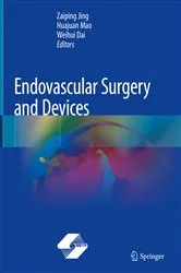 Book cover of Endovascular Surgery and Devices by Zaiping Jing
