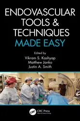 Book cover of Endovascular Tools and Techniques Made Easy by Vikram S. Kashyap