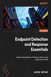 Book cover of Endpoint Detection and Response Essentials by Guven Boyraz