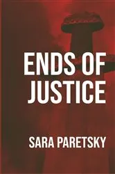 Book cover of Ends of Justice by Sara Paretsky
