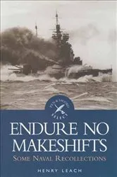 Book cover of Endure No Makeshifts by Henry Leach
