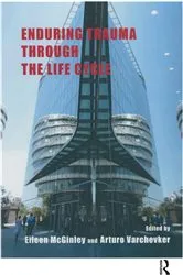 Book cover of Enduring Trauma Through the Life Cycle by Eileen McGinley