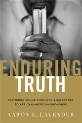 Book cover of Enduring Truth by Aaron E. Lavender