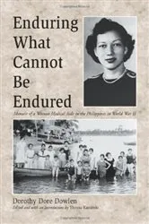 Book cover of Enduring What Cannot Be Endured by Dorothy Dore Dowlen