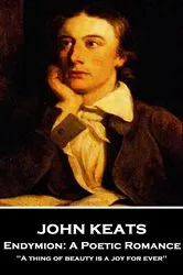Book cover of Endymion: A Poetic Romance by John Keats