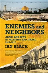 Book cover of Enemies and Neighbors by Ian Black