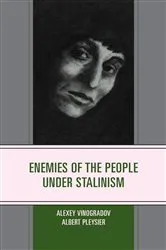 Book cover of Enemies of the People under Stalinism by Alexey Vinogradov