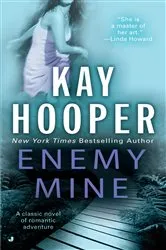 Book cover of Enemy Mine by Kay Hooper
