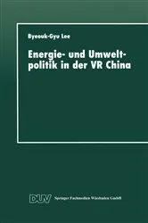 Book cover of Energie- und Umweltpolitik in der VR China by Byeouk-Gy Lee