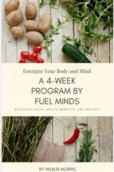 Book cover of Energize Your Body and Mind by Wilbur N. Morris Jr.