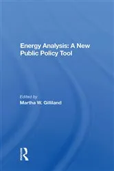 Book cover of Energy Analysis: A New Public Policy Tool by Martha Gilliland