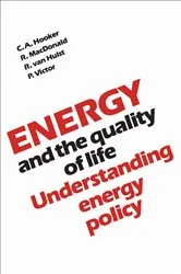 Book cover of Energy and the Quality of Life by Hooker, Clifford, A.