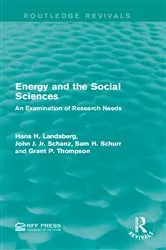 Book cover of Energy and the Social Sciences by Hans H. Landsberg