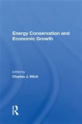 Book cover of Energy Conservation And Economic Growth by Charles J. Hitch