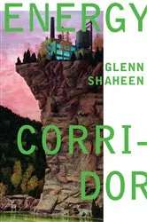 Book cover of Energy Corridor by Glenn Shaheen