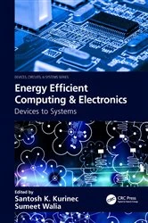 Book cover of Energy Efficient Computing & Electronics by Santosh K. Kurinec