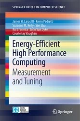 Book cover of Energy-Efficient High Performance Computing by James H. Laros III