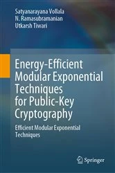 Book cover of Energy-Efficient Modular Exponential Techniques for Public-Key Cryptography by Satyanarayana Vollala