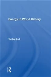 Book cover of Energy In World History by Vaclav Smil