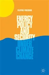 Book cover of Energy Policy and Security under Climate Change by Filippos Proedrou