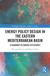 Book cover of Energy Policy Design in the Eastern Mediterranean Basin by Bertug Ozarisoy