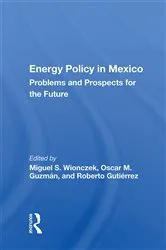 Book cover of Energy Policy In Mexico by Miguel S. Wionczek