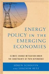 Book cover of Energy Policy in the Emerging Economies by Joachim Betz