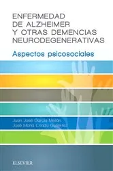 Book cover of Enfermedad de Alzheimer y otras demencias neurodegenerativas by Juan José García Meilán