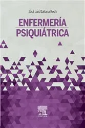 Book cover of Enfermería psiquiátrica by José Luis Galiana Roch