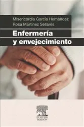 Book cover of Enfermería y envejecimiento by Misericordia García Hernández